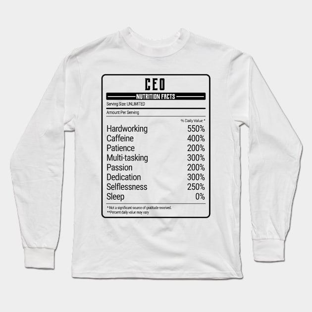 CEO nutrition value Long Sleeve T-Shirt by IndigoPine